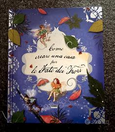 Come creare una casa per le fate dei fiori 