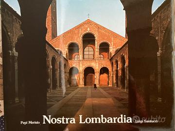 Libro, "Nostra Lombardia" P. Merisio e L. Santucci
