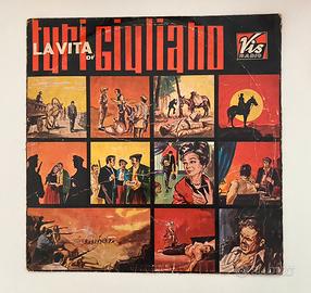 Disco vinile Lp e 33- La vita di Turi Giuliano