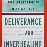 DELIVERANCE AND INNER HEALING J.L. AND M. SANDFORD