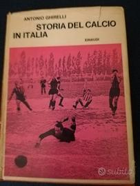 Storia del Calcio di A. Ghirelli
