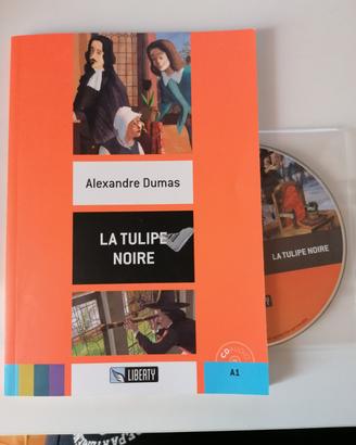 Alexander Dumas La Tulipe Noire