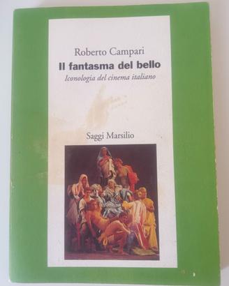 Il fantasma del bello iconologia del cinema italia