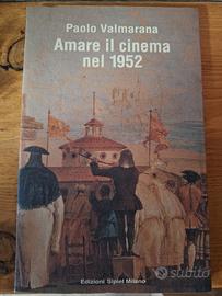 Paolo Valmarena - Amare il cinema nel 1952