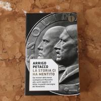 La storia ci ha mentito - Arrigo Petacco
