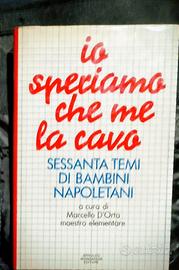 Libro "Io speriamo che me la cavo"