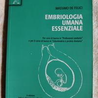 Embriologia umana essenziale - Massimo De Felici