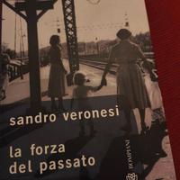 Sandro Veronesi, "La forza del passato".