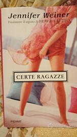 Libro Jennifer Weiner - Certe ragazze -Come Nuovo 