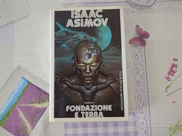 Isaac Asimov - Fondazione e terra 