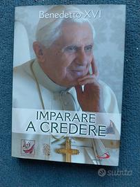 Benedetto XVI Imparare a credere