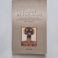 L'arte di sognare - Carlos Castaneda - Rizzoli