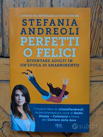 Perfetti o felici - Stefania Andreoli