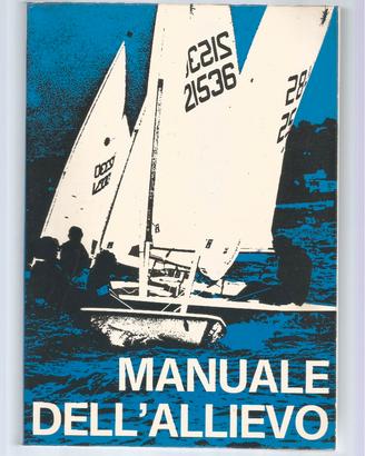 MANUALE DELL'ALLIEVO - Federazione Italiana Vela