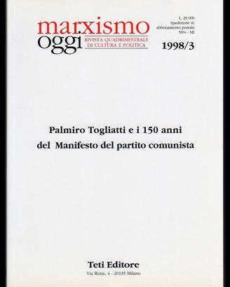 TOGLIATTI E I 150 ANNI DEL MANIFESTO COMUNISTA