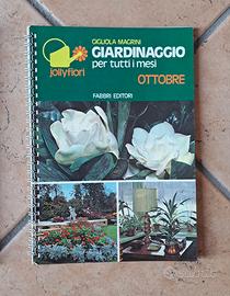 Giardinaggio per tutti i mesi Fabbri 1975 Ottobre