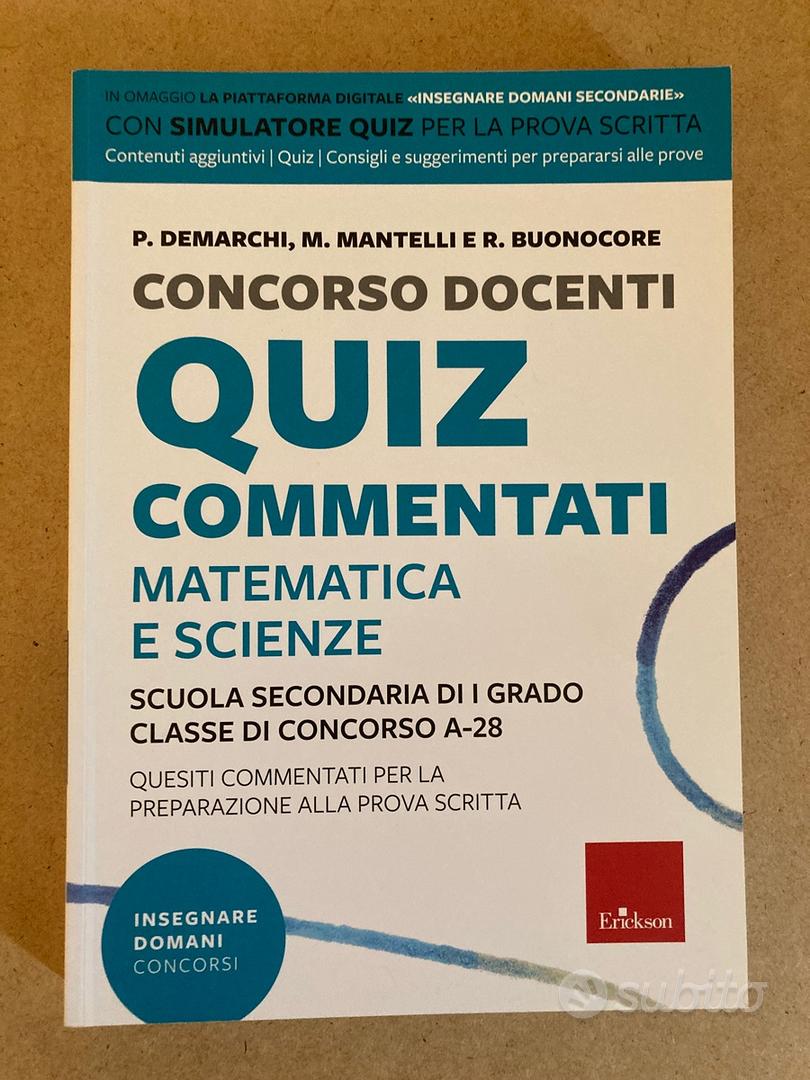 Concorso docenti. Matematica e scienze. Scuola secondaria di I grado,  classe di concorso A-28. Manuale