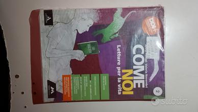 Come noi 2 - letture per la vita - Mursia Scuola