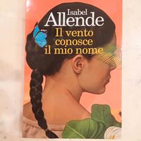Libro Il vento conosce il mio nome - I.Allende