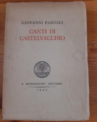 CANTI DI CASTELVECCHIO - GOVANNI PASCOLI