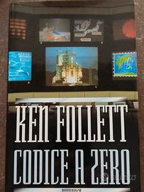 Codice a zero Ken Follet