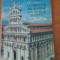 La Chiesa e il decanato di San Michele in Lucca 
