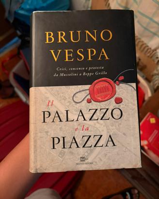 Il palazzo e la piazza – Bruno Vespa