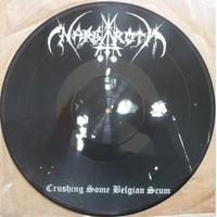 NARGAROTH - crushing some belgian scum LP picture 