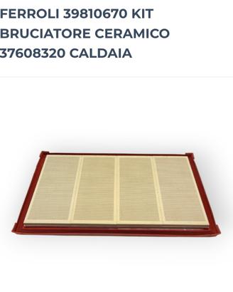 Kit bruciatore ceramico Ferroli 