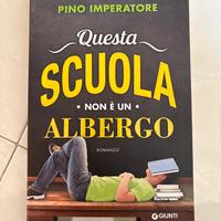 Questa scuola non è un albergo