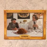 cartolina Fantozzi "tu mancia"