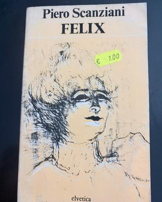 Libro raro Felix Piero Scanziani