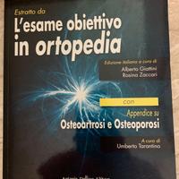 L'esame obiettivo di ortopedia. Antonio Delfino