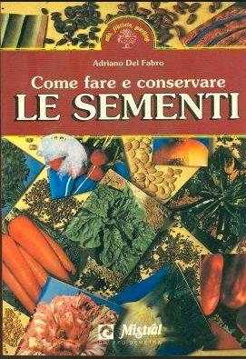 Manuali Orto e sementi nuovi