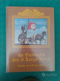 Libro fotografico La battaglia per il Terzo Reich.