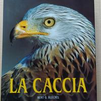 K.G.Bluchel - LA CACCIA - Konemann 1999 - Italiano