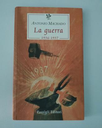 Antonio Machado La guerra 1936-1937