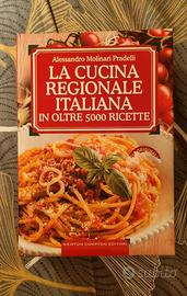 La Cucina Regionale Italiana in oltre 5000 Ricette