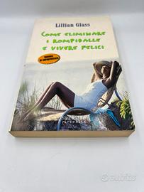 Come eliminare i rompiballe e vivere felici