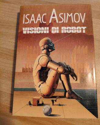 Libro "Visioni di robot" - I. Asimov 1992