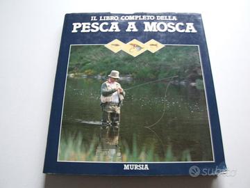 Il Libro Completo della Pesca a Mosca