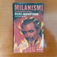 Libro Diego Abatantuono - Milanismi