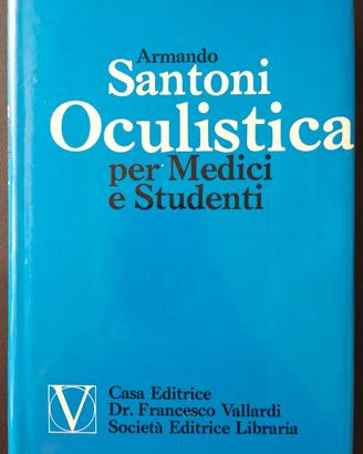 Santoni, OCULISTICA per Medici e Studenti
