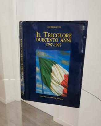 Libro "Il Tricolore Duecento Anni 1797 - 1997"