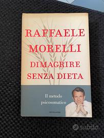Raffaele Morelli dimagrire senza dieta
