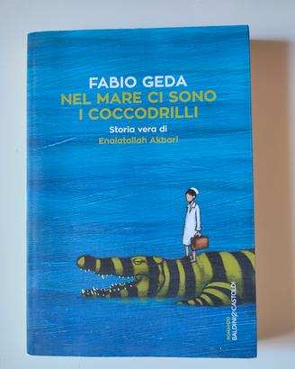 nel mare ci sono i coccodrilli fabio geda