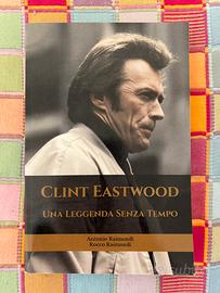 Clint Eastwood: una leggenda senza tempo (Raimondi
