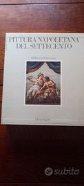 Pittura Napoletana del '700 dal roccocò al classic