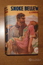 Jack London Smoke Bellew Romantica Sonzogno
