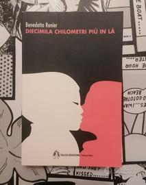 Libro Diecimila Chilometri Più In Là di B. Renier.